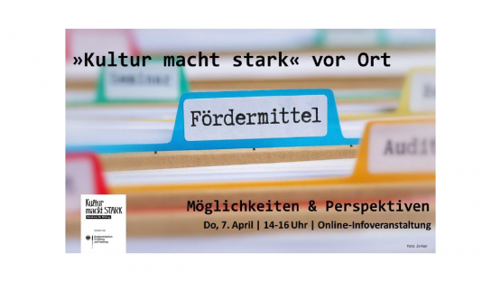 Infoveranstaltung zu Fördermöglichkeiten 2022 im Kultur-, Bildungs- und Jugendsozialbereich
